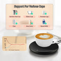 The electric mug warmer, heating up a cup of coffee. A chart saying the device supports various cups, such as a stainless steel cup, glass cup, porelain cup, can, baby bottle and boxed milk.